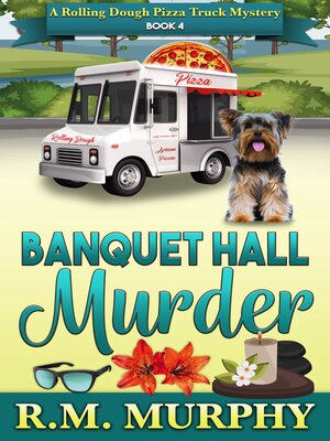 cover image of Banquet Hall Murder (A Rolling Dough Pizza Truck Mystery Book 4)